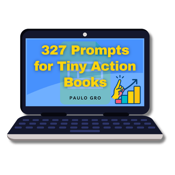  327 prompts for tiny action books